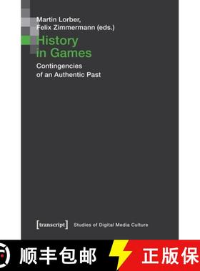【3-4周达】History in Games – Contingencies of an Authentic Past [9783837654202]