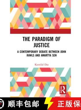 【3-4周达】The the Paradigm of Justice: A Contemporary Debate Between John Rawls and Amartya Sen [9781032072296]