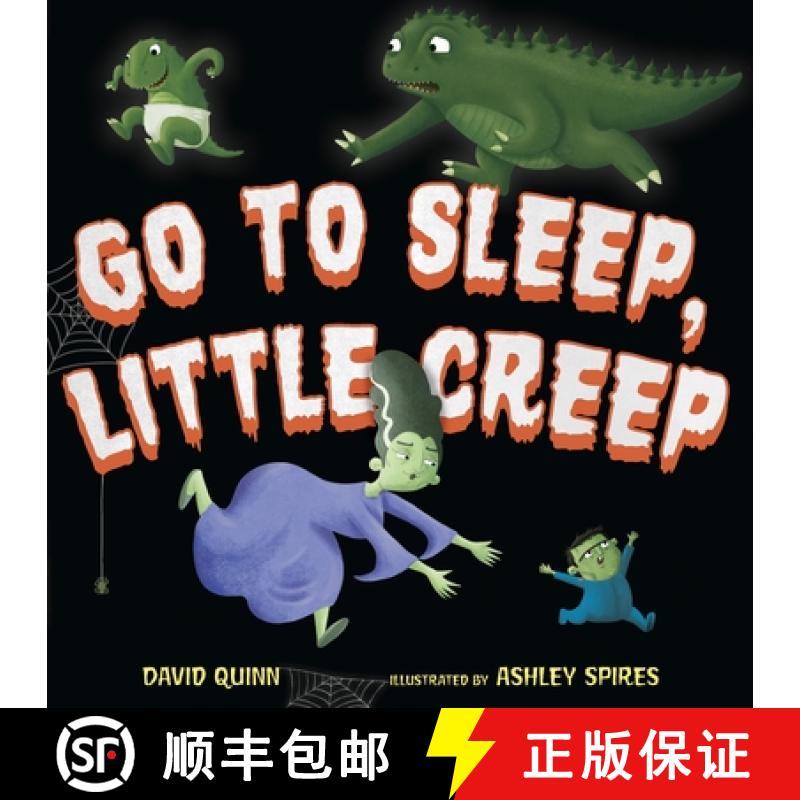 【3-4周达】Go to Sleep, Little Creep: A Halloween Book for Kids and Toddlers [9781101939444]