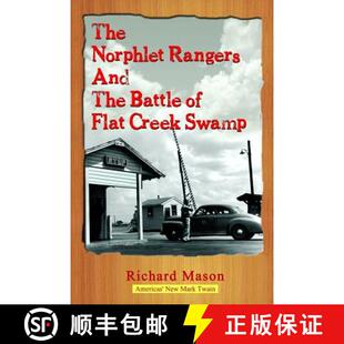 【3-4周达】The Norphlet Rangers and the Battle of Flat Creek Swamp [9780990305101]