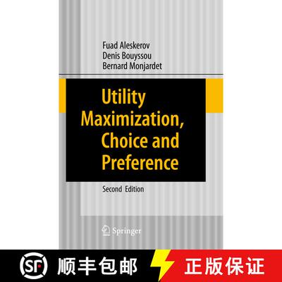 【3-4周达】精装 Utility Maximization, Choice and Preference (2nd ed. 2007) [9783540341826]