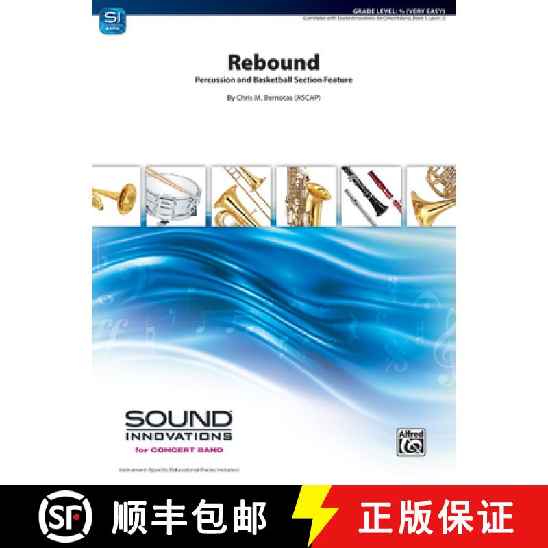 【2-3周达】Rebound: Percussion and Basketball Section Feature, Conductor Score & Parts [9781470649807]