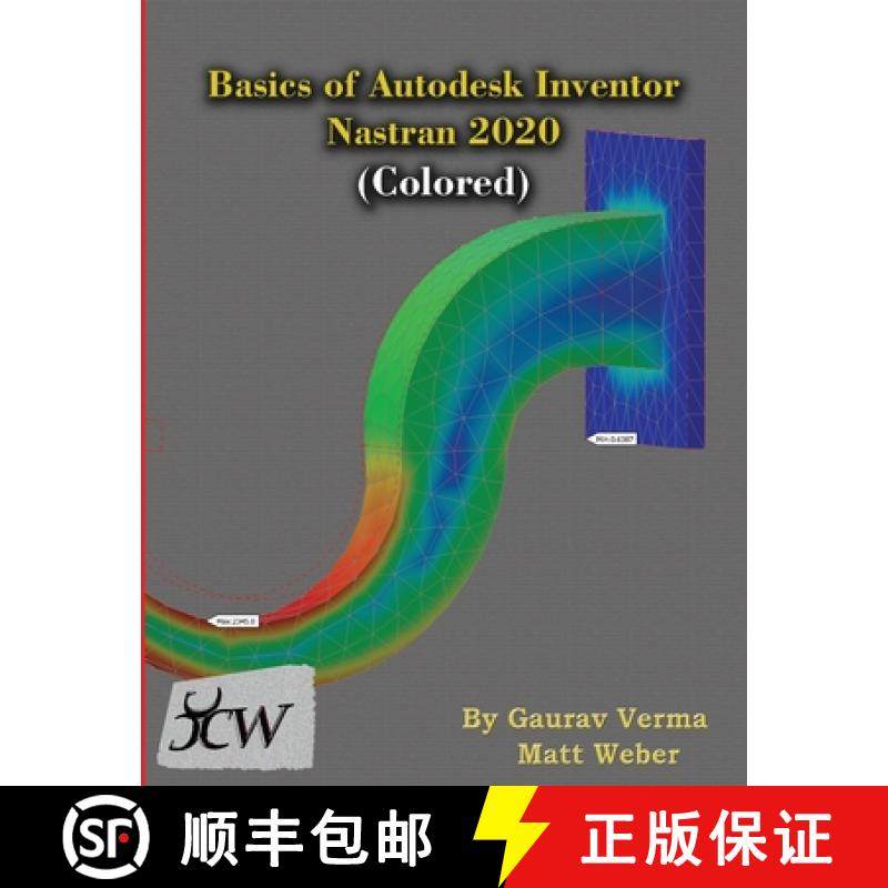 【3-4周达】Basics of Autodesk Inventor Nastran 2020 (Colored) [9781988722733]