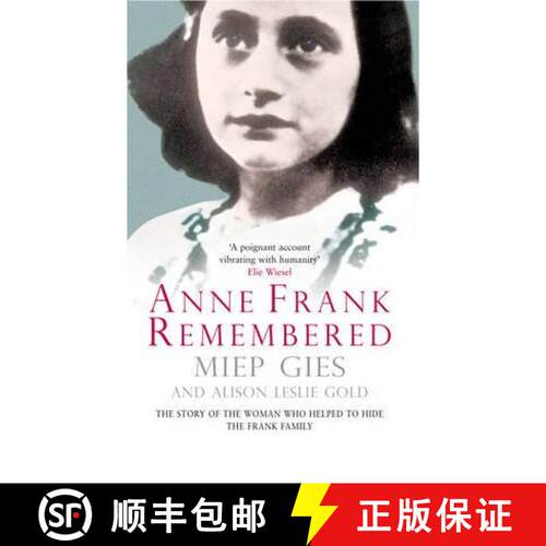 【3-4周达】Anne Frank Remembered : The Story of the Woman Who Helped to Hide the Frank Family [9781847398222]
