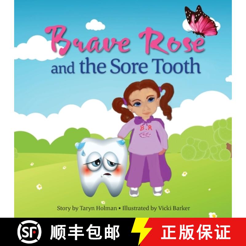 【2-3周达】Brave Rose and the Sore Tooth [9780648548713]