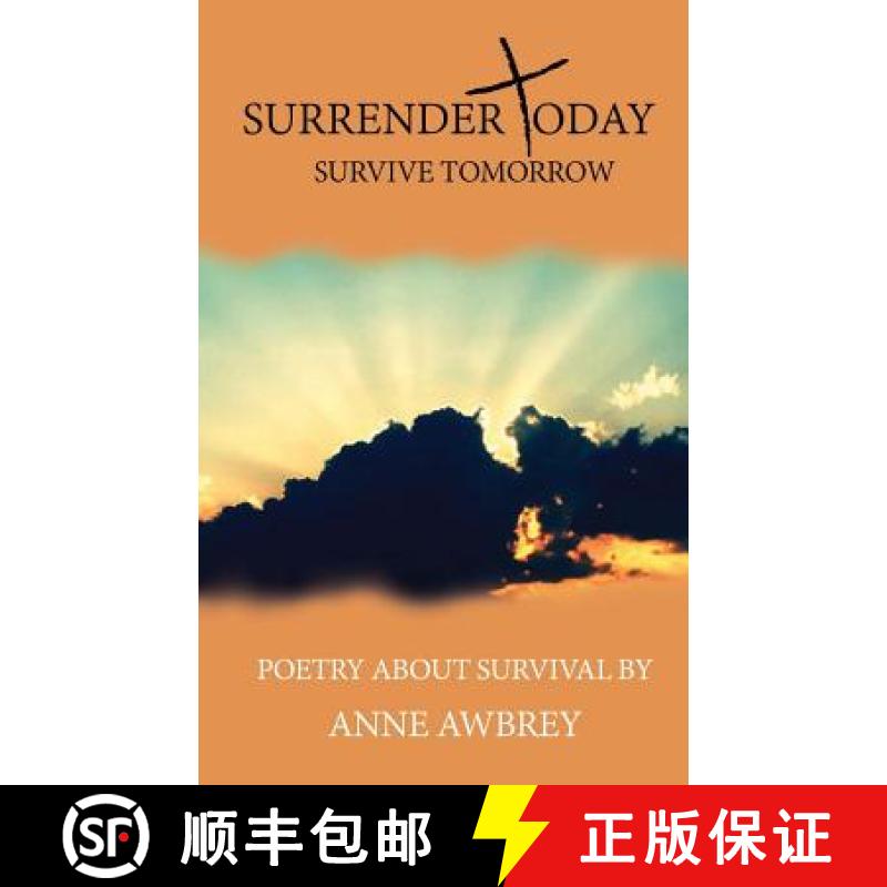 【3-4周达】Surrender Today Survive Tomorrow [9780692370360]