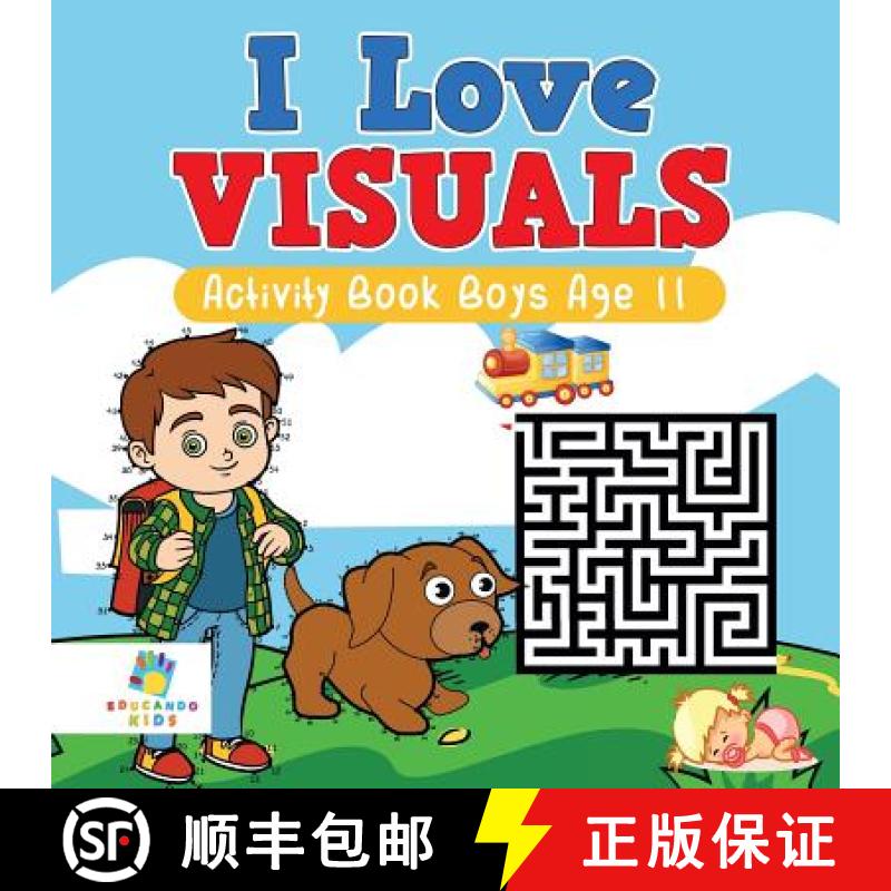 【3-4周达】I Love Visuals | Activity Book Boys Age 11 [9781645217442]