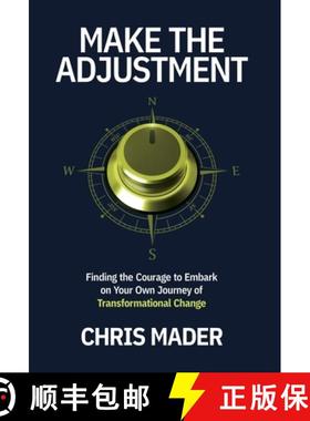 【3-4周达】Make the Adjustment: Finding the Courage to Embark on Your Own Journey of Transformational... [9798889261841]