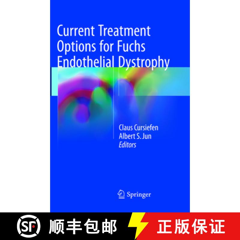 【3-4周达】Current Treatment Options for Fuchs Endothelial Dystrophy [9783319827179]