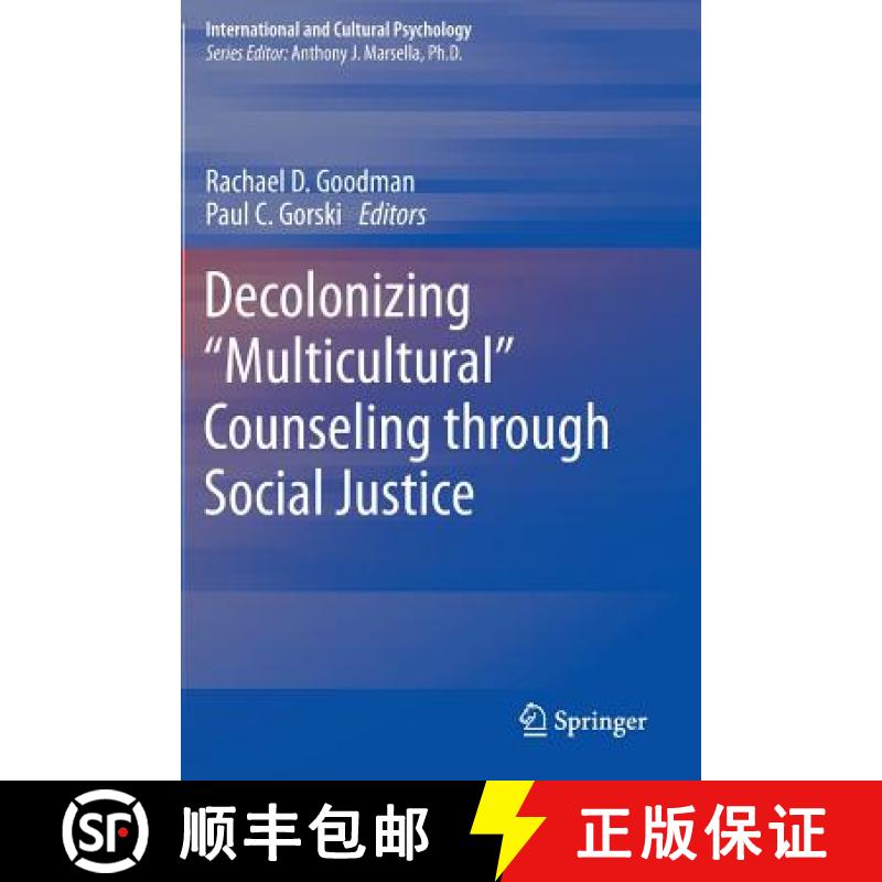 【3-4周达】Decolonizing Multicultural Counseling Through Social Justice [9781493935857]