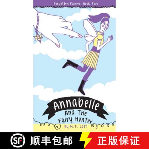 【3-4周达】Annabelle and the Fairy Hunter [9780692286678]