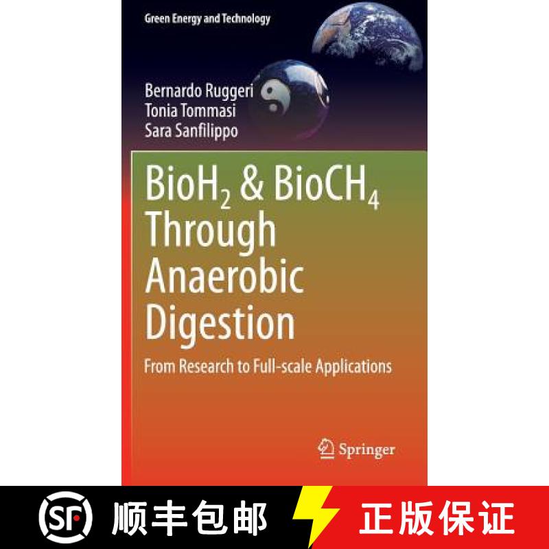 【3-4周达】BioH2 & BioCH4 Through Anaerobic Digestion : From Research to Full-scale Applications [9781447164302]