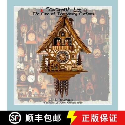 【3-4周达】Savanah Lee: The Case of the Missing Cuckoos: Mystery Series [9781312277182]
