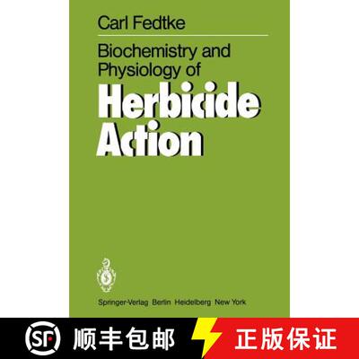 【3-4周达】Biochemistry and Physiology of Herbicide Action [9783642683770]