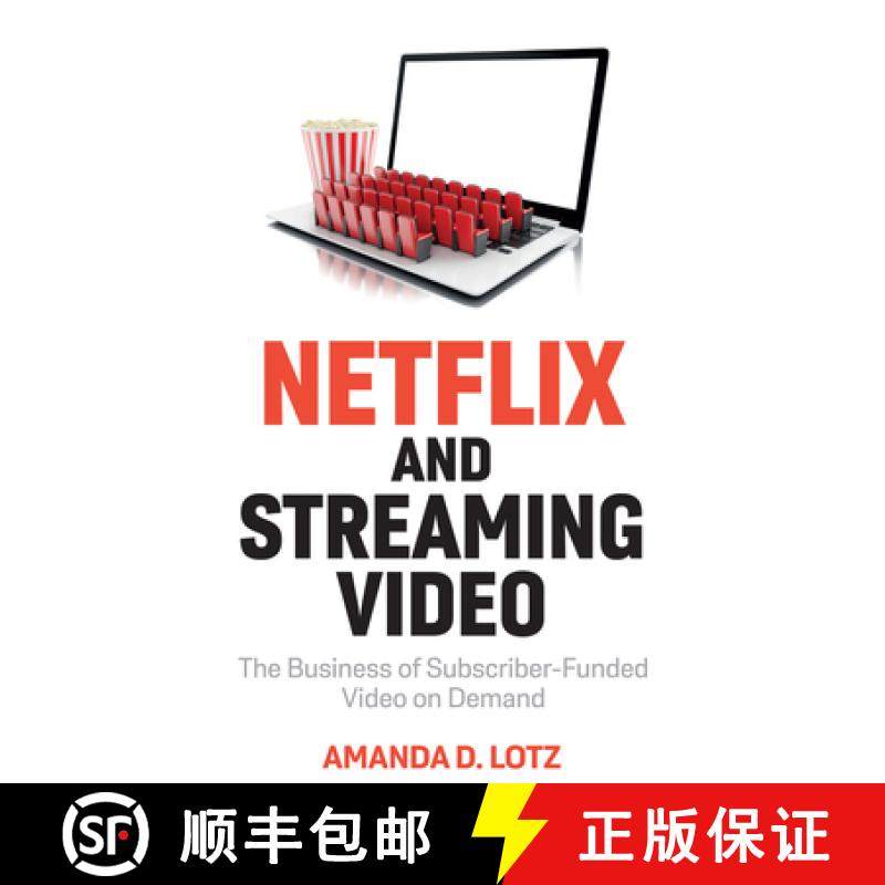 【3-4周达】Netflix and Streaming Video: The Business of Subsc riber-Funded Video on Demand: The Busin... [9781509552948]