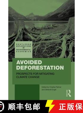 【3-4周达】Avoided Deforestation : Prospects for Mitigating Climate Change [9780415619806]