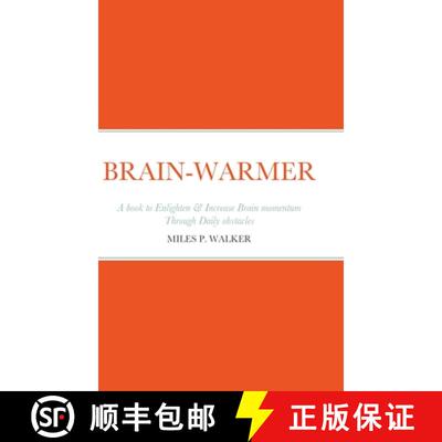 【3-4周达】Brain-Warmer: A book to Enlighten & Increase Brain momentum Through Daily obstacles [9781716984693]