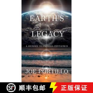 【3-4周达】Earth's Legacy: A Journey to Proxima Centauri B [9798348569082]