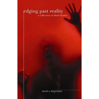【4周达】Edging past reality a collection of short stories [9780989855228]