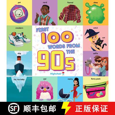 【3-4周达】First 100 Words From the 90s (Highchair U) [9781647224509]