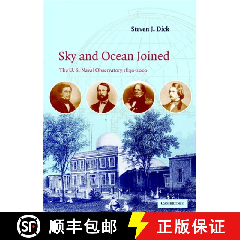 【3-4周达】Sky and Ocean Joined: The US Naval Observatory 1830–2000 [9780521815994]