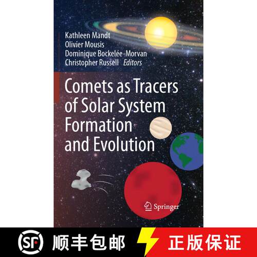【3-4周达】Comets as Tracers of Solar System Formation and Evolution (Softcover reprint of the origin... [9789402414899]