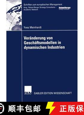 【3-4周达】Veränderung von Geschäftsmodellen in dynamischen Industrien : Fallstudien aus der Biotec... [9783824477647]