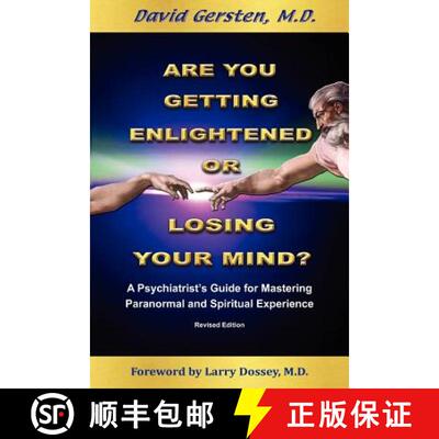 【3-4周达】Are You Getting Enlightened or Are You Going Crazy? a Psychiatrist's Guide for Mastering P... [9781938459092]