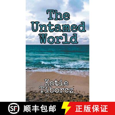 【3-4周达】The Untamed World [9798224735136]