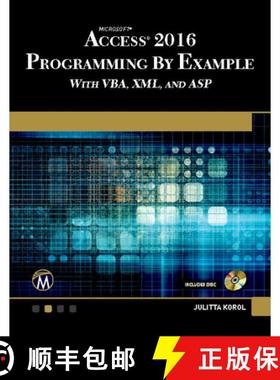 预订 Microsoft Access 2016 Programming by Example: With Vba, XML, and ASP [9781942270843]