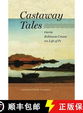 【3-4周达】Castaway Tales: From Robinson Crusoe to Life of Pi [9780819576576]