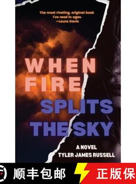 预订 When Fire Splits the Sky [9781956692419]