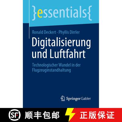 【3-4周达】Digitalisierung und Luftfahrt : Technologischer Wandel in der Flugzeuginstandhaltung (1. A... [9783658339623]