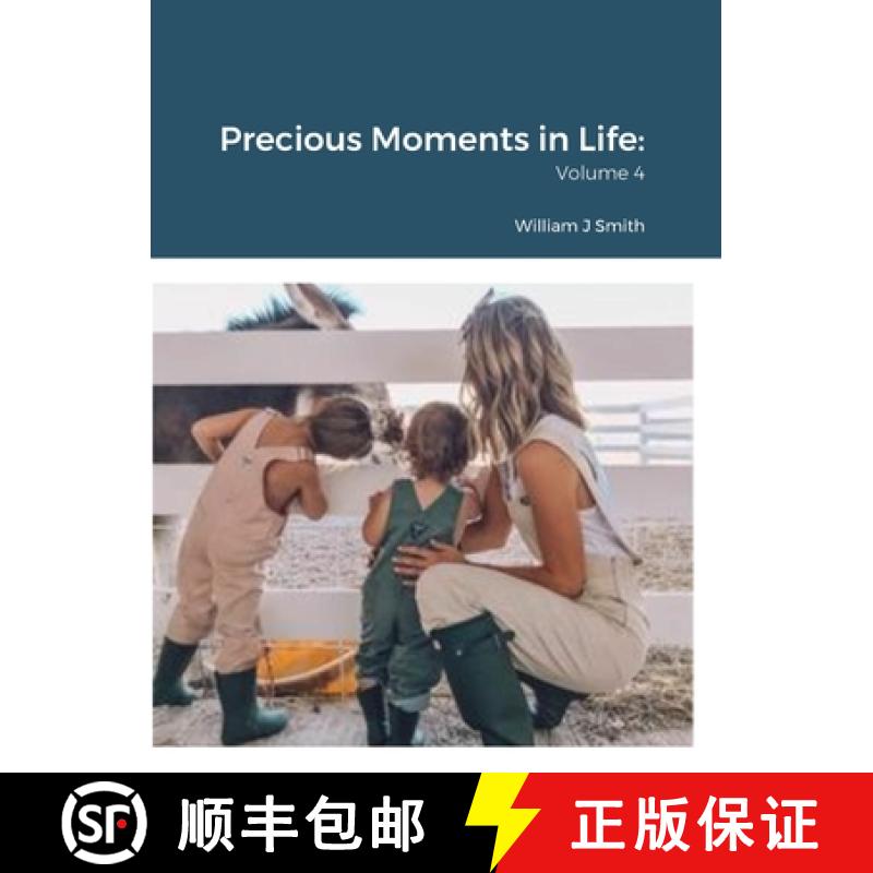 【4周达】Precious Moments in Life:: Volume 4 [9781387355211]