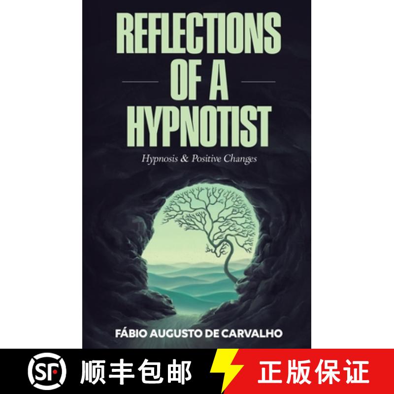 【3-4周达】Reflections of a Hypnotist: Hypnosis and Positive Changes [9788592101169]