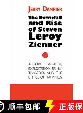 【3-4周达】The Downfall and Rise of Steven Leroy Zienner [9781612040035]