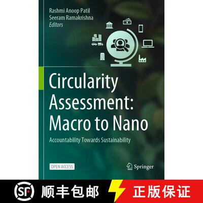 【3-4周达】Circularity Assessment: Macro to Nano : Accountability Towards Sustainability [9789811997020]