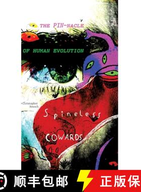 【3-4周达】Spineless COWARDS: The PIN-nacle of human evolution [9783347596610]