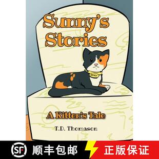 【3-4周达】Sunny's Stories: A Kitten's Tale [9798889826385]