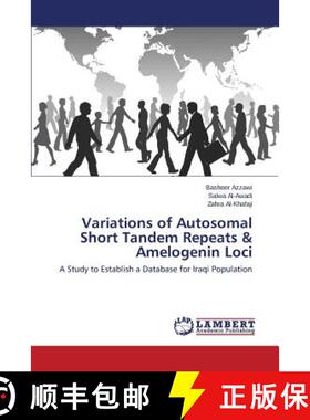 预订 Variations of Autosomal Short Tandem Repeats & Amelogenin Loci [9783659580062]