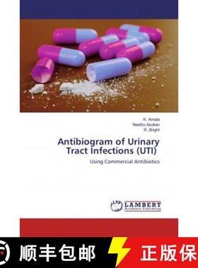 预订 Antibiogram of Urinary Tract Infections (UTI) [9786200481733]