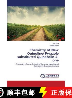 预订 Chemistry of New Quinoline/ Pyrazole substituted Quinazolin-4-one [9783659746024]
