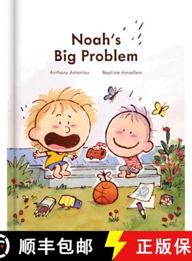 预订 Noah's Big Problem: A Heartwarming Story of Sibling Bonding and Neurodiversity - Autism Books fo... [9782898026317]