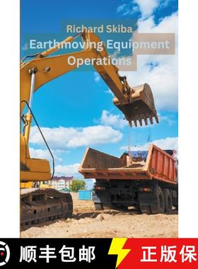 【3-4周达】Earthmoving Equipment Operations [9798224741458]