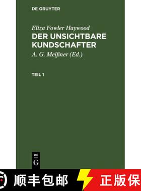 预订 Eliza Fowler Haywood: Der Unsichtbare Kundschafter. Teil 1 [9783112666951]