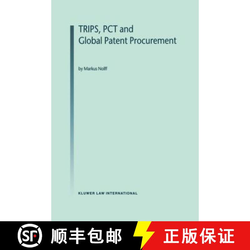 【3-4周达】TRIPS, PCT and Global Patent Procurement [9789041197405]