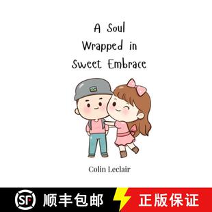 【3-4周达】A Soul Wrapped in Sweet Embrace [9783690816854]