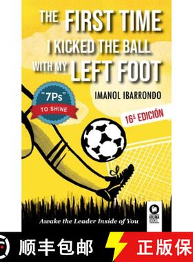 【3-4周达】The first time i kicked the ball with my left foot: Awake the leader inside of you [9788419495419]