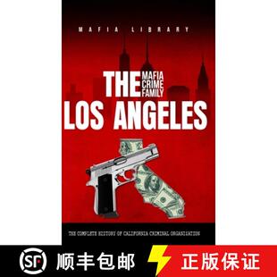 Mafia Complete The Angeles Organization 预订 Criminal Crime Los History Family 9781917077071 California