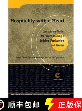 【3-4周达】Hospitality with a Heart: Concepts and Models for Service-Learning in Lodging, Foodservice... [9781563770692]